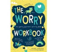The Worry Workbook by Imogen Harrison Imogen Harrison (Auteur)