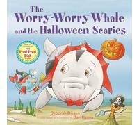 The Worry-worry Whale and the Halloween Scaries