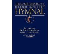 The Worship Resources Of The United Methodist Hymnal