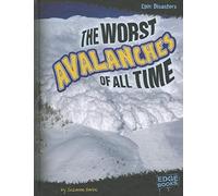 The Worst Avalanches Of All Time