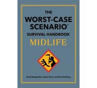 The Worst-Case Scenario Survival Handbook: Midlife - David Borgenicht - Quirk Books - ebook (ePub) - Livre