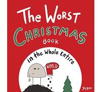 The Worst Christmas Book In The Whole Entire World