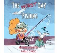 The Worst Day Fishing