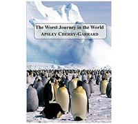 The Worst Journey In The World