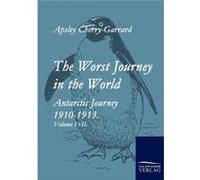 The Worst Journey in the World by Apsley CherryGarrard Paperback Book Cherry-Garrard, Apsley (Auteur)