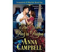 The Worst Lord in London: Scoundrels of Mayfair Book 1