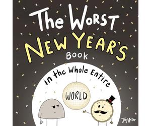 The Worst New Year's Book in the Whole Entire World