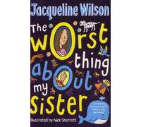 The Worst Thing About My Sister
