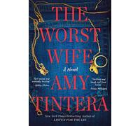 The Worst Wife A Novel - Amy Tintera - Celadon Books - ebook (ePub) - Livre