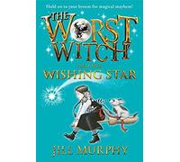 The Worst Witch And The Wishing Star