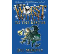 The Worst Witch To The Rescue