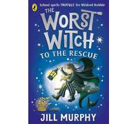 The Worst Witch to the Rescue (Worst Witch The) by Murphy, Jill [Paperback] NEUF
