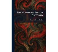 The Worthless Fellow Platonov