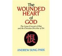 The Wounded Heart Of God