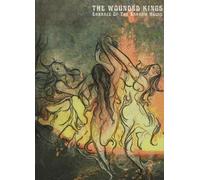 The wounded kings - Embrace of The Narrow House [Import]