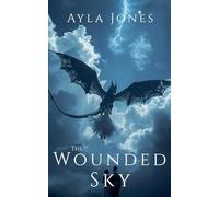 The Wounded Sky