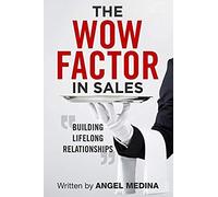 The Wow Factor In Sales