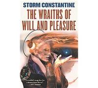 The Wraiths of Will and Pleasure Storm Constantine (Auteur)