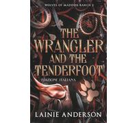 The Wrangler and the Tenderfoot