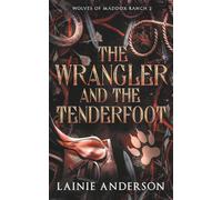 The Wrangler and the Tenderfoot