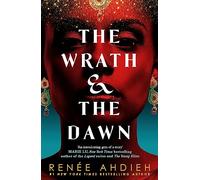 The Wrath and the Dawn: The Wrath and the Dawn Book 1