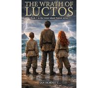 The Wrath of Luctos: The first installment in the Island Nation series