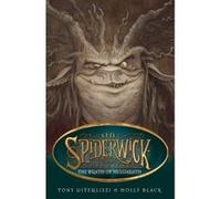 The Wrath of Mulgarath (SPIDERWICK CHRONICLE) - [Version Originale] Holly Black, Tony Diterlizzi (Auteur)