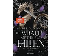 The Wrath of the Fallen - Götter & Monster 4 Roman - Nicole Amber V. - Blanvalet Taschenbuch Verlag - ebook (ePub) - Livre