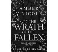 The Wrath of the Fallen: The spicy and epic dark romantasy TikTok must-read and instant New York Times bestseller!