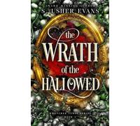The Wrath of the Hallowed - S. Usher Evans - Sun's Golden Ray Publishing - ebook (ePub) - Livre