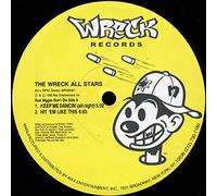 The Wreck Allstars - KEEP ME DANCIN' (ALL NIGHT) - HIT 'EM LIKE THIS / ONE TOUCH