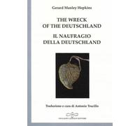 The wreck of the Deutschland-Il naufragio della Deutschland. Ediz. bilingue