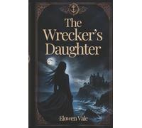 The Wrecker's Daughter