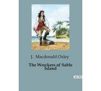 The Wreckers Of Sable Island