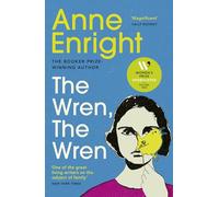 The Wren, The Wren: The Women's Prize for Fiction shortlisted novel from the Booker Prize-winning author