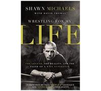 The Wrestling For My Life