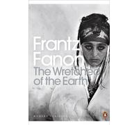The Wretched of the Earth (Penguin Modern Classics) by Frantz Fanon (2001-12-06)