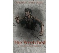 The Wretched - Rachael Anne Long - Rachael Anne Long - ebook (ePub) - Livre