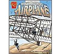 The Wright Brothers And The Airplane