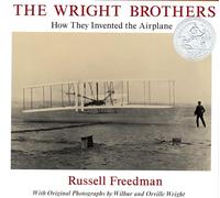 The Wright Brothers : How They Invented The Airplane