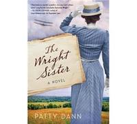 The Wright Sister by Patty Dann Paperback Book Patty Dann (Auteur)