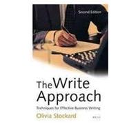 The Write Approach: Techniques For Effective Business Writing