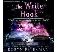 The Write Hook: My So-Called Mystical Midlife Book One