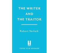 The Writer and the Traitor: Graham Greene, Kim Philby and the Great Betrayal
