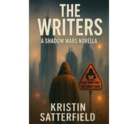The Writers: A Shadow Wars Novella