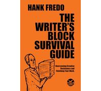 The Writer's Block Survival Guide