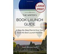 The Writer's Book Launch Guide