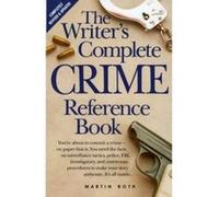 The Writer's Complete Crime Reference Book Martin Roth (Auteur)