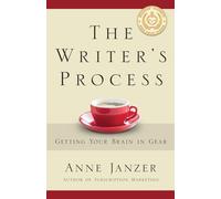 The Writer's Process: Getting Your Brain in Gear