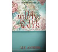 The Writing In The Walls: The Halethorpe Chronicles